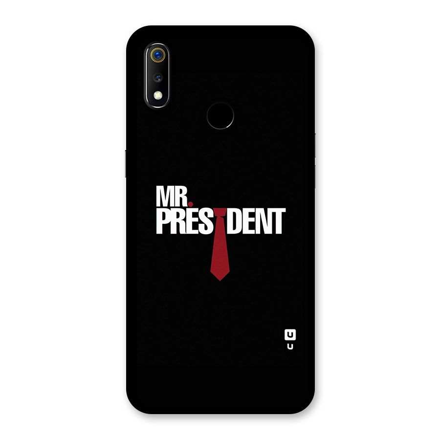 Mr President Back Case for Realme 3