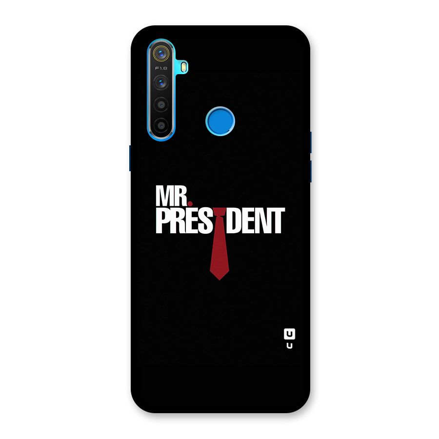 Mr President Back Case for Realme 5s