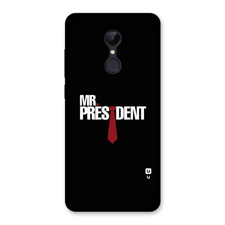 Mr President Back Case for Redmi 5