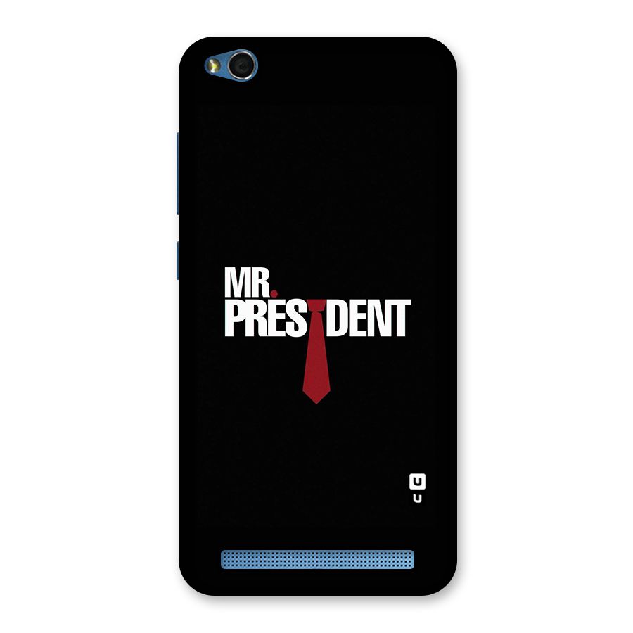 Mr President Back Case for Redmi 5A