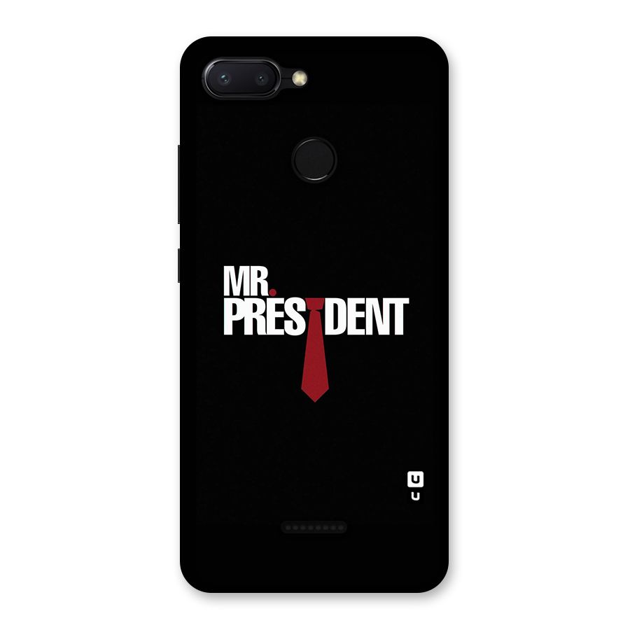 Mr President Back Case for Redmi 6