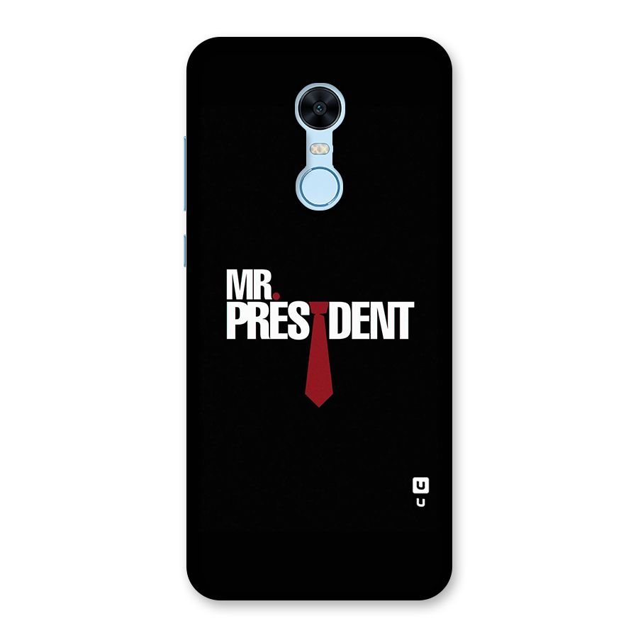 Mr President Back Case for Redmi Note 5