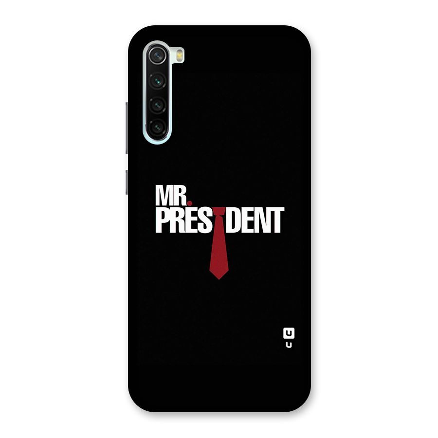 Mr President Back Case for Redmi Note 8