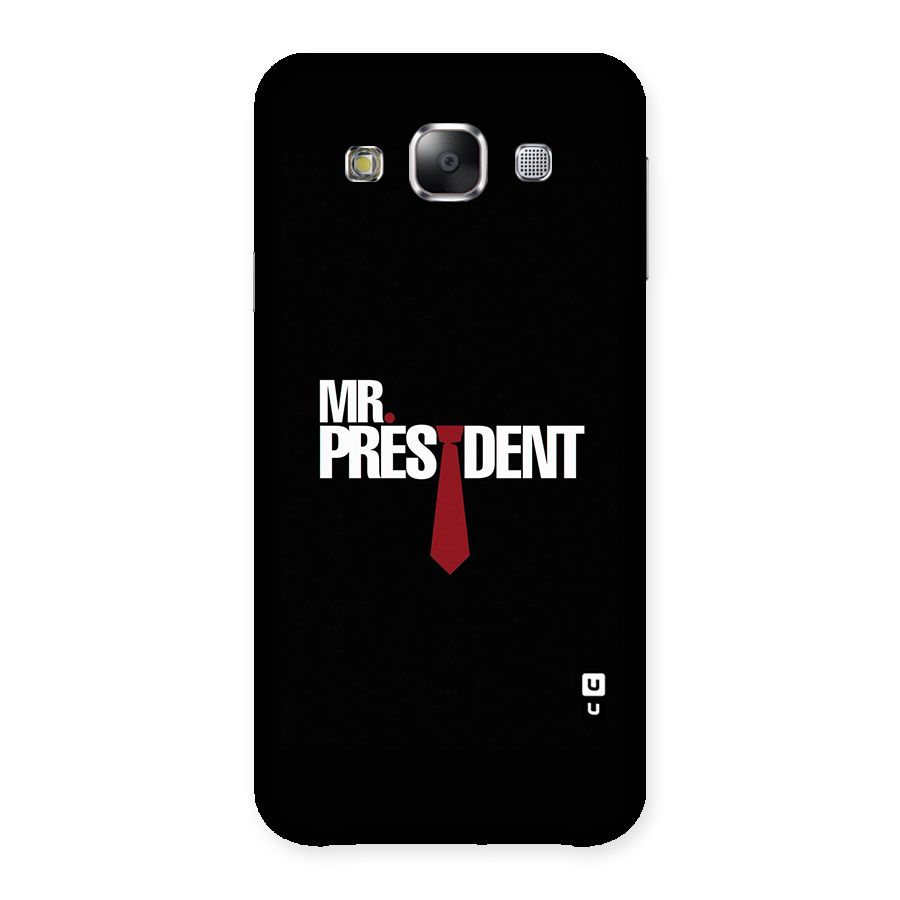 Mr President Back Case for Samsung Galaxy E5