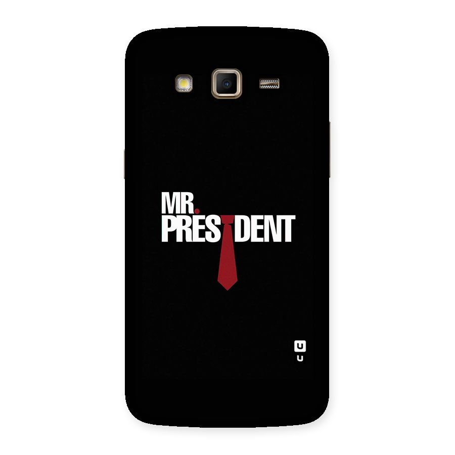 Mr President Back Case for Samsung Galaxy Grand 2