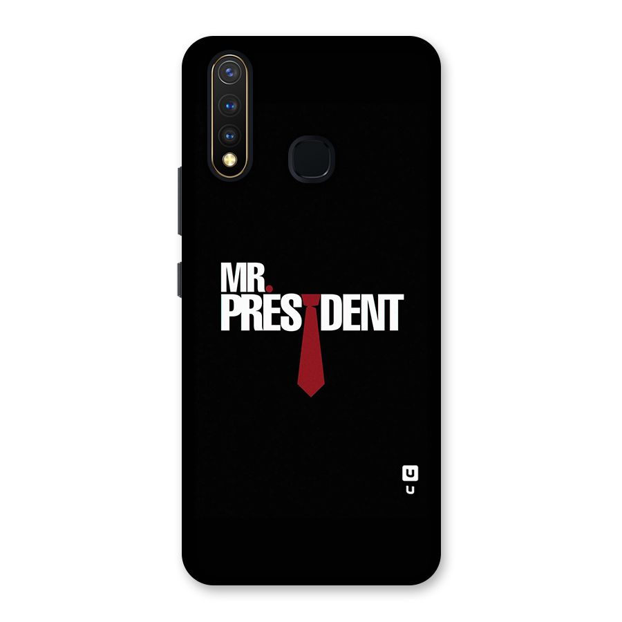 Mr President Back Case for Vivo Y19