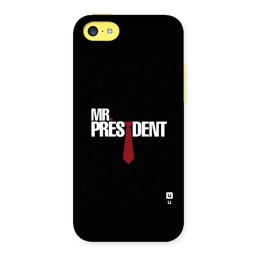 Mr President Back Case for iPhone 5C