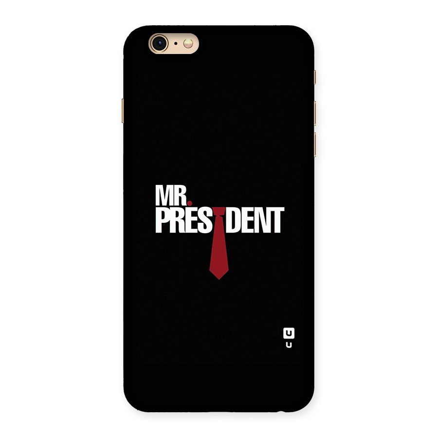 Mr President Back Case for iPhone 6 Plus 6S Plus