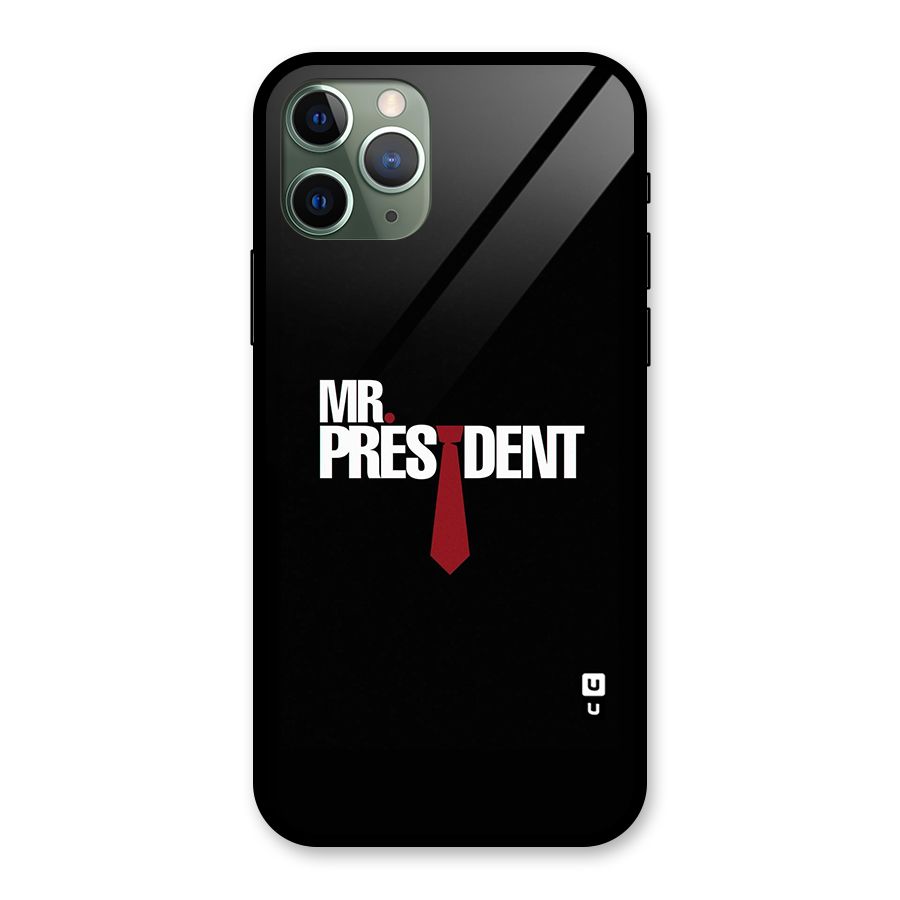Mr President Glass Back Case for iPhone 11 Pro