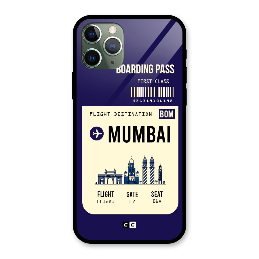 Mumbai Boarding Pass Glass Back Case for iPhone 11 Pro