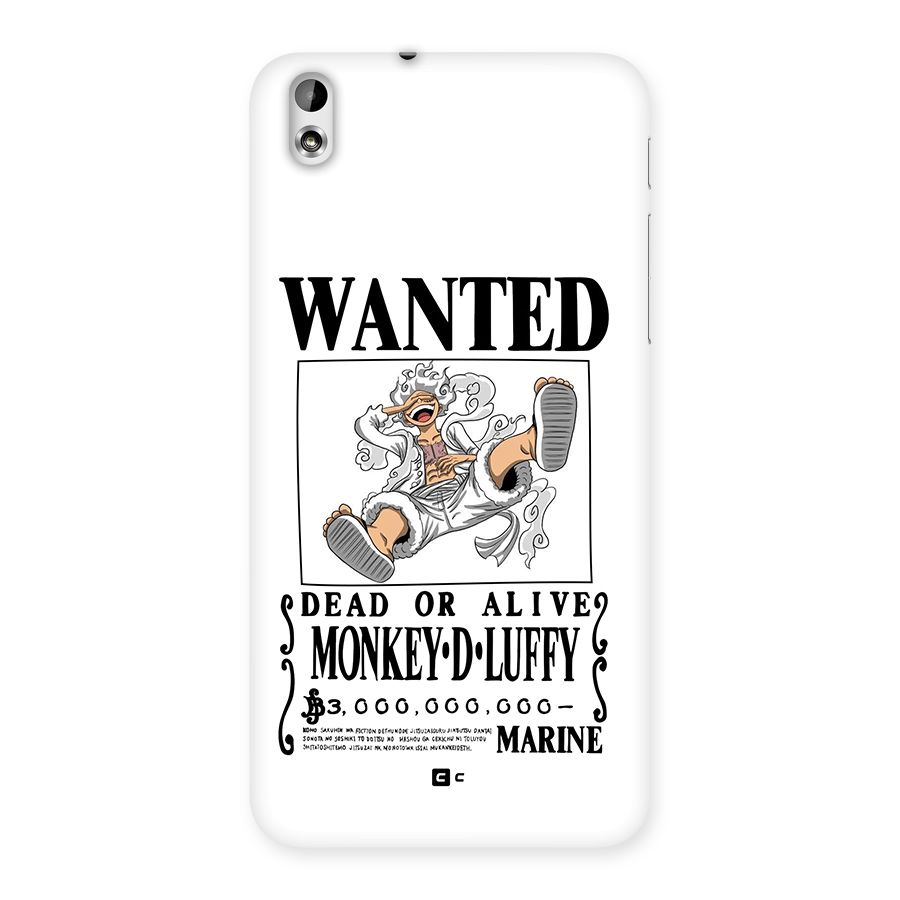 Munkey D Luffy Wanted  Back Case for Desire 816g