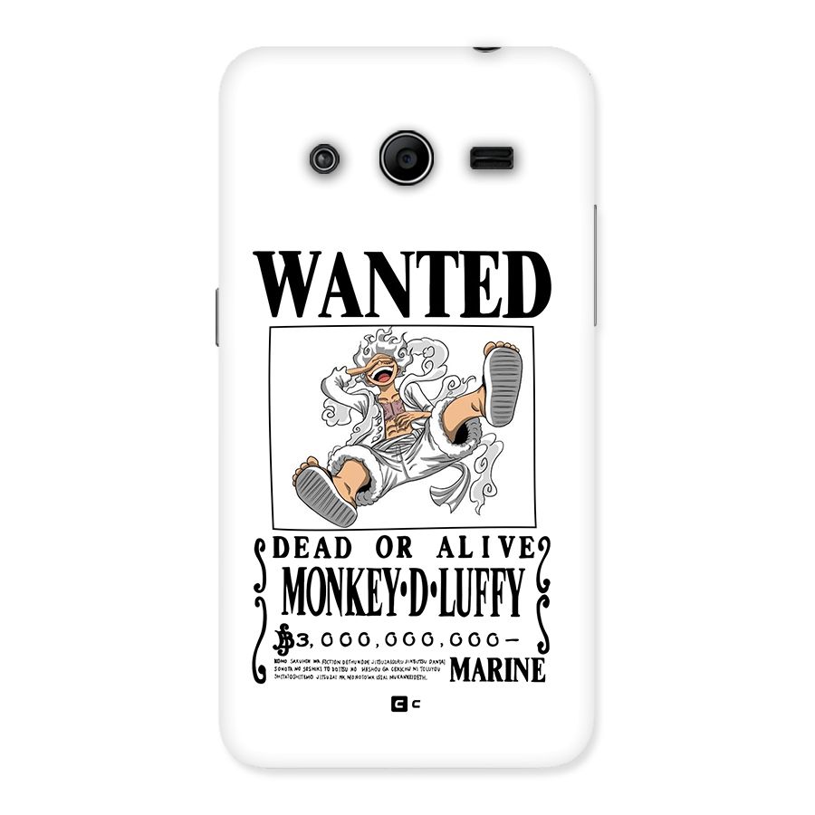 Munkey D Luffy Wanted  Back Case for Galaxy Core 2