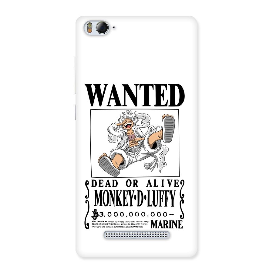 Munkey D Luffy Wanted  Back Case for Mi4i