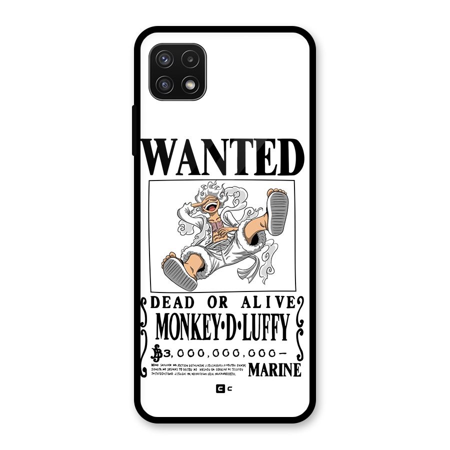 Munkey D Luffy Wanted  Glass Back Case for Galaxy A22 5G