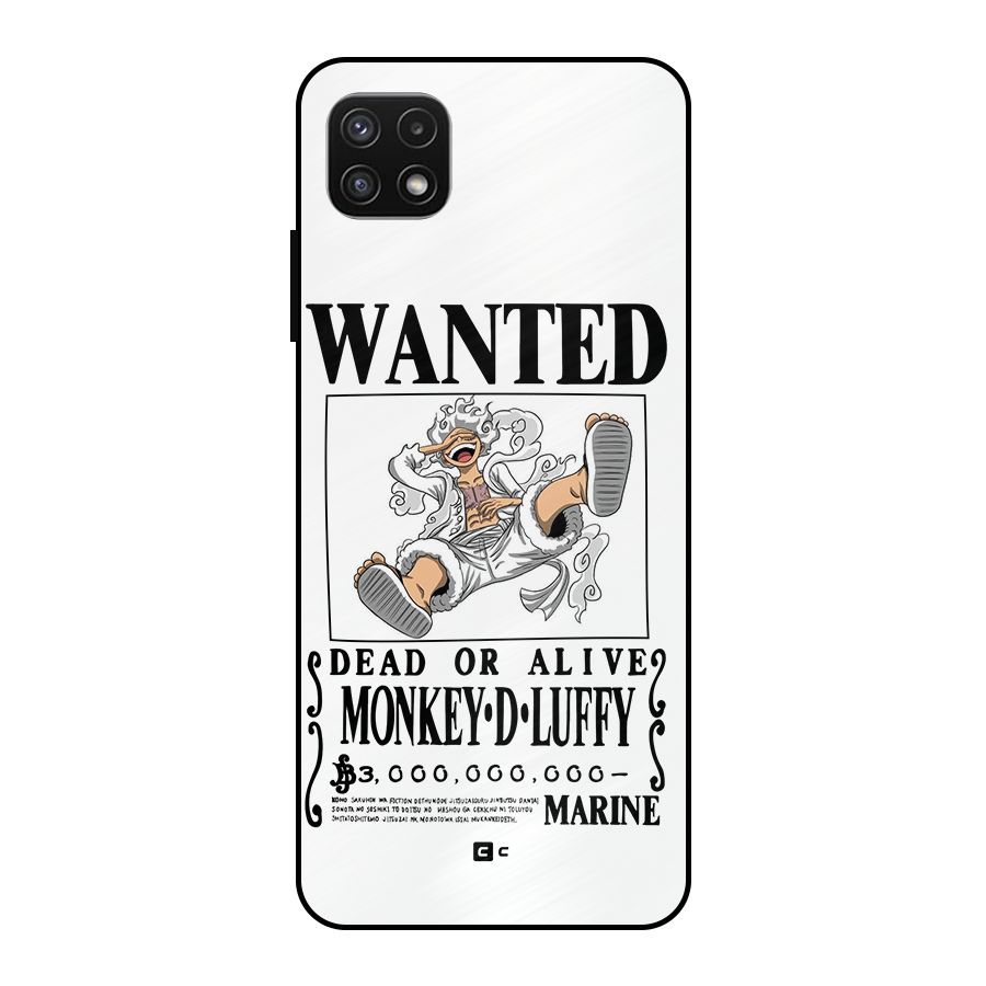 Munkey D Luffy Wanted  Metal Back Case for Galaxy A22 5G
