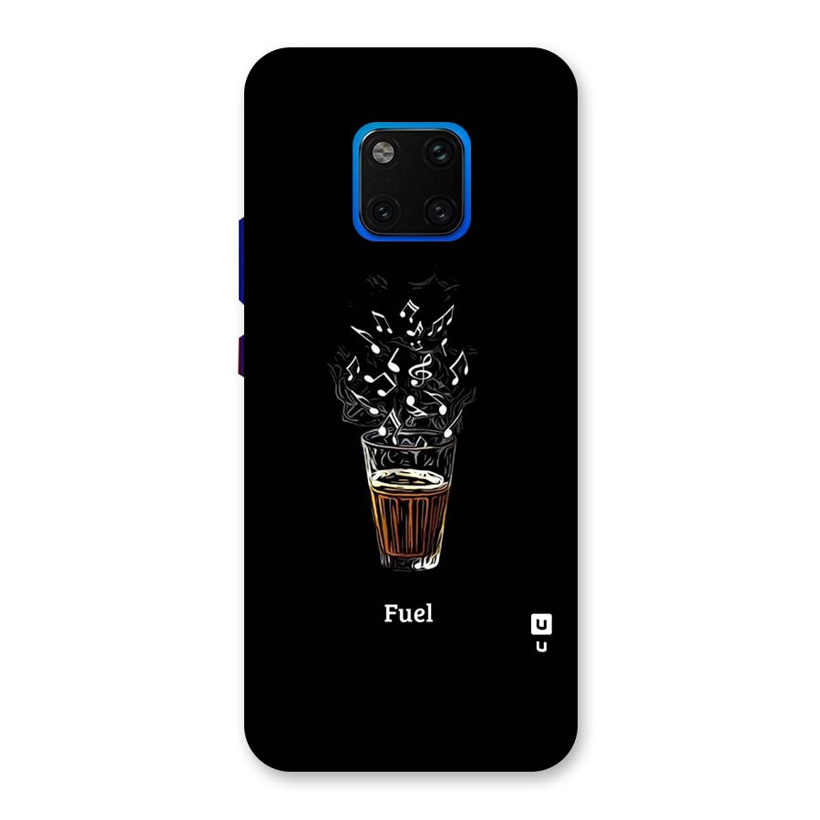 Music Chai My Fuel Back Case for Huawei Mate 20 Pro