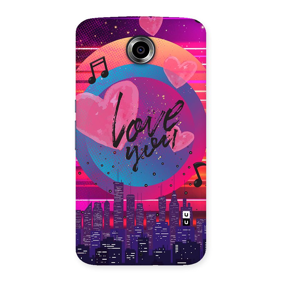 Music City Love Back Case for Nexsus 6