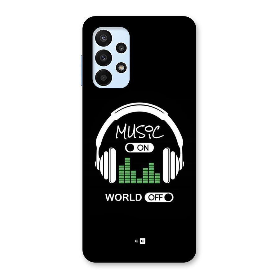 Music On World Off Back Case for Galaxy A23