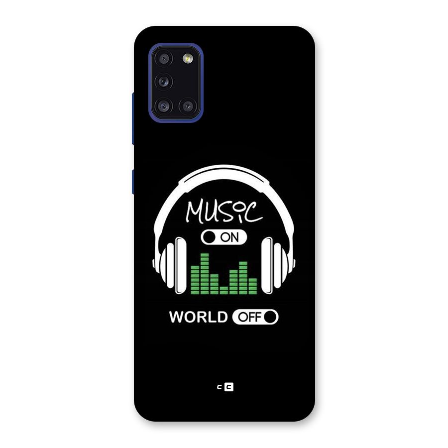 Music On World Off Back Case for Galaxy A31