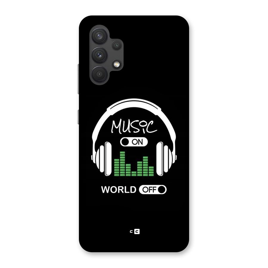Music On World Off Back Case for Galaxy A32