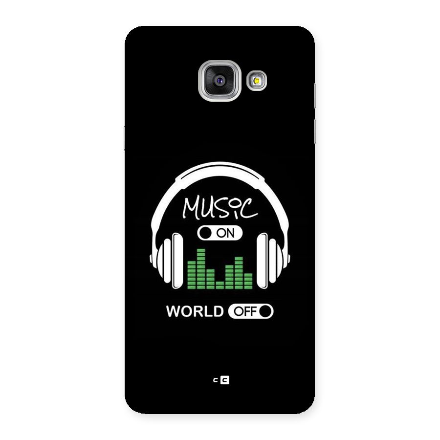 Music On World Off Back Case for Galaxy A7 (2016)