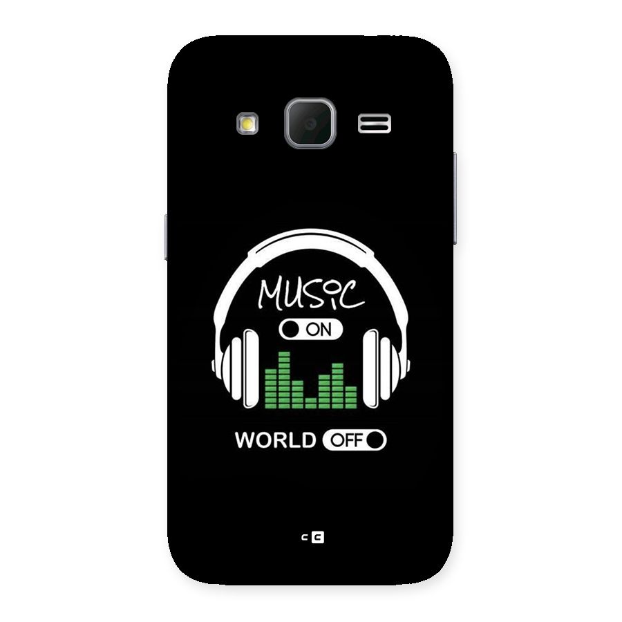 Music On World Off Back Case for Galaxy Core Prime