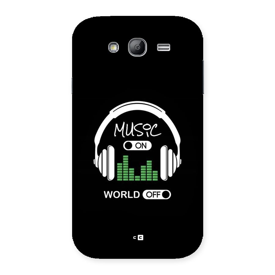 Music On World Off Back Case for Galaxy Grand