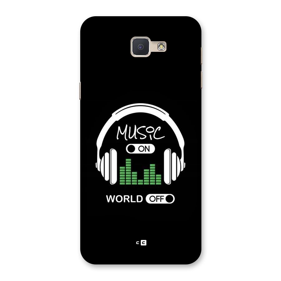 Music On World Off Back Case for Galaxy J5 Prime