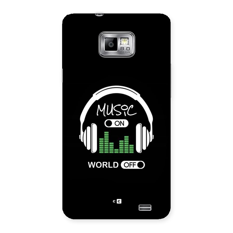Music On World Off Back Case for Galaxy S2