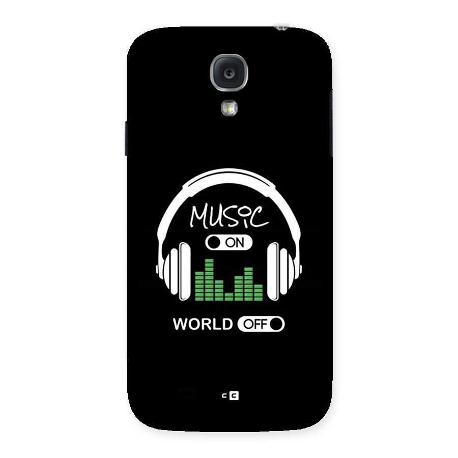 Music On World Off Back Case for Galaxy S4