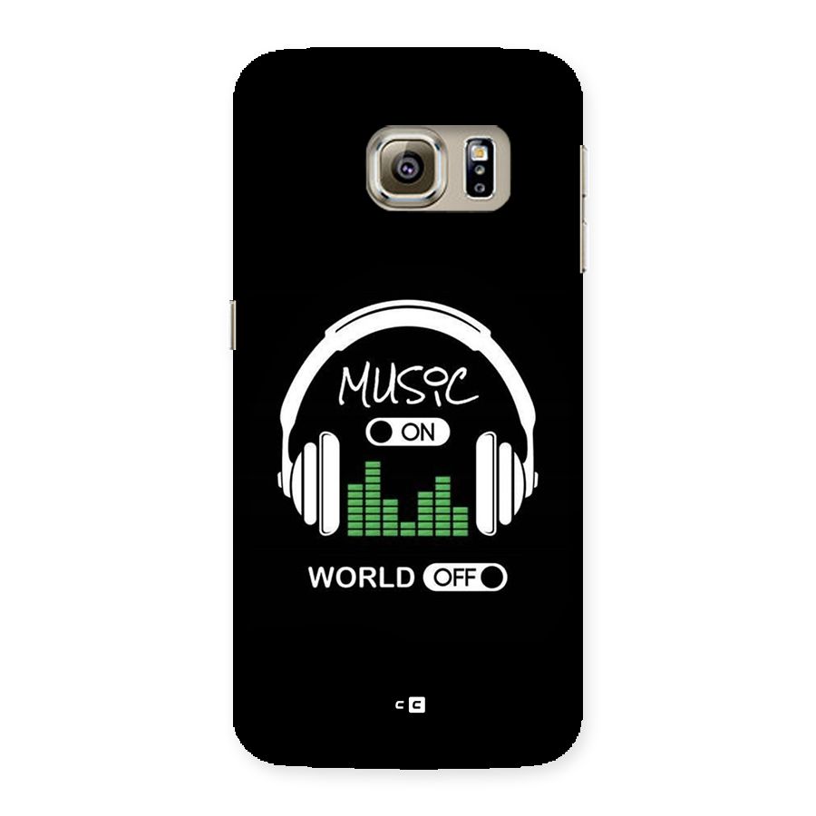 Music On World Off Back Case for Galaxy S6 edge