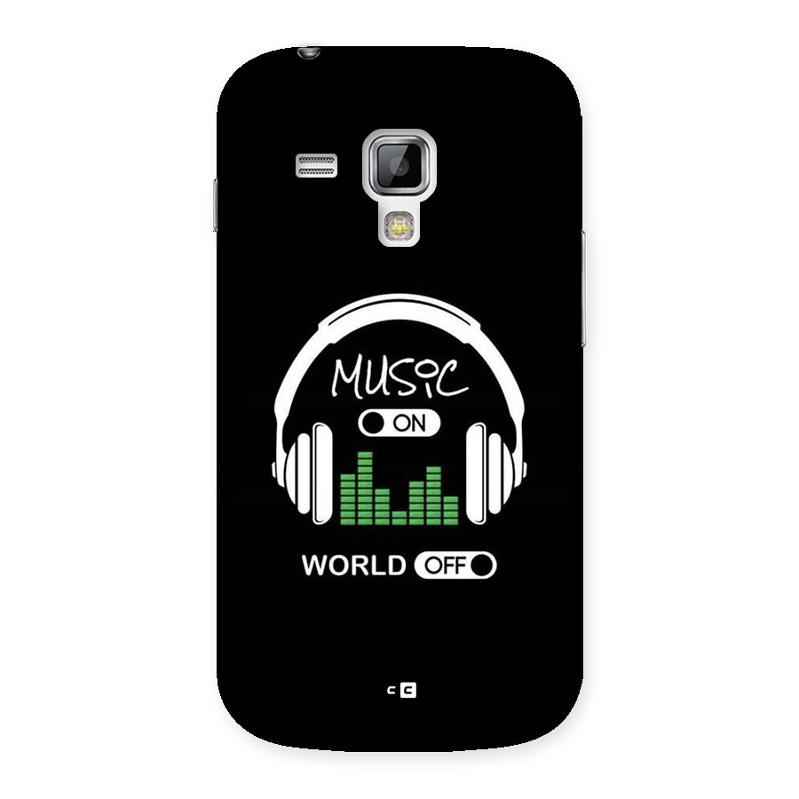 Music On World Off Back Case for Galaxy S Duos
