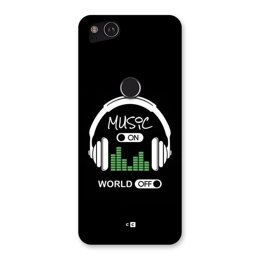 Music On World Off Back Case for Google Pixel 2