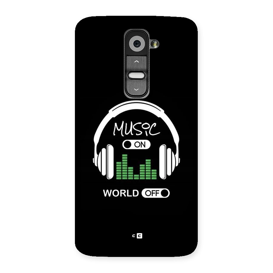 Music On World Off Back Case for LG G2