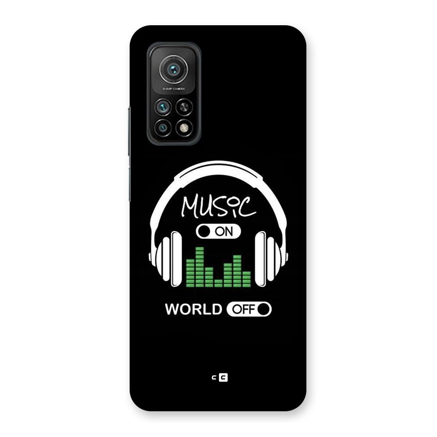 Music On World Off Back Case for Mi 10T 5G