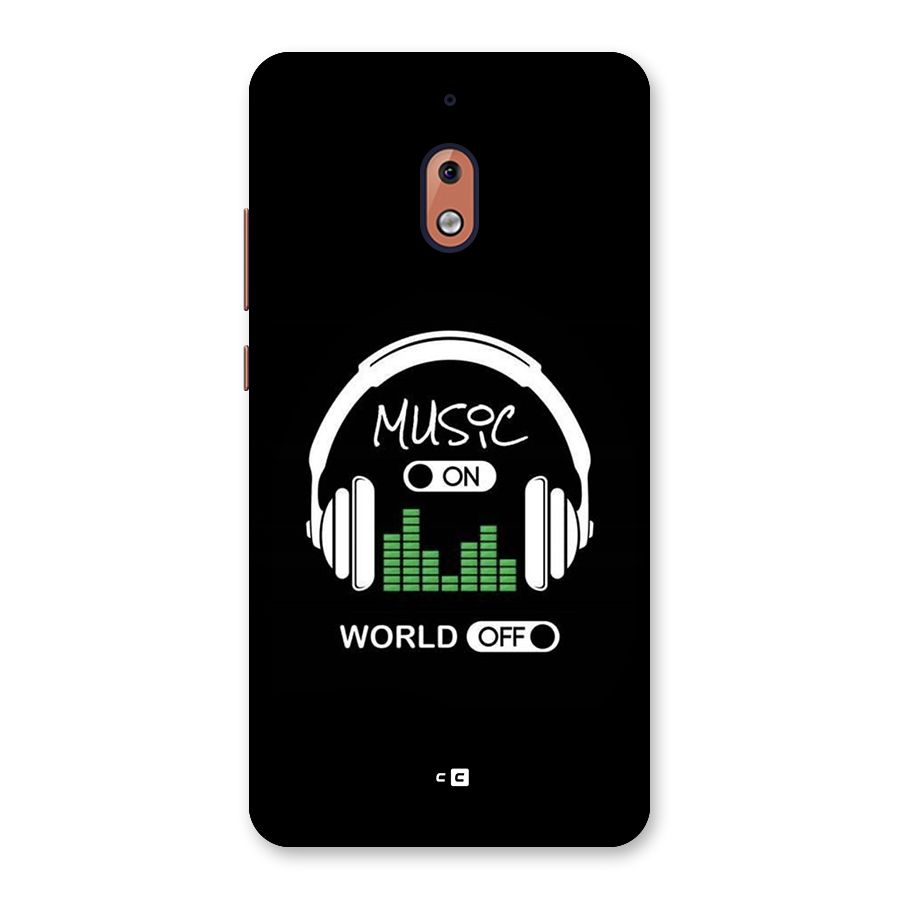 Music On World Off Back Case for Nokia 2.1