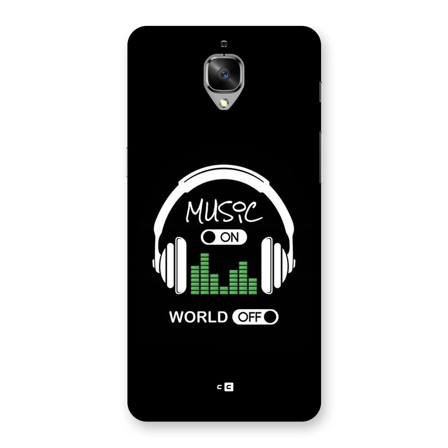 Music On World Off Back Case for OnePlus 3