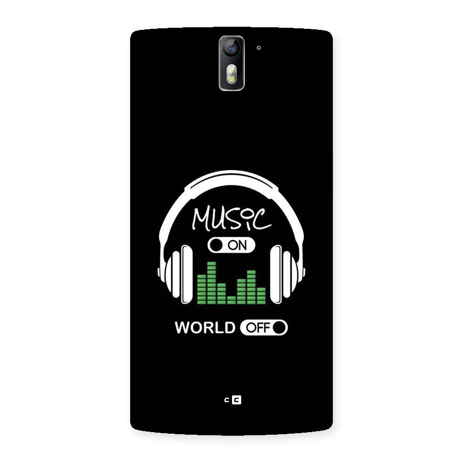 Music On World Off Back Case for OnePlus One