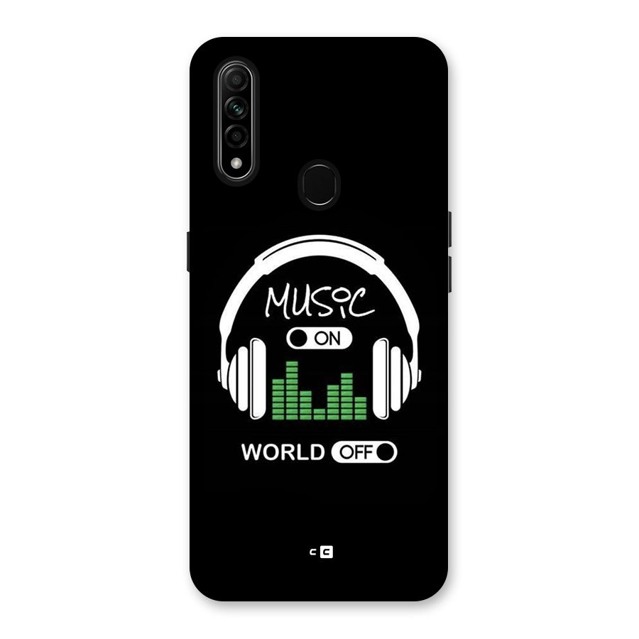 Music On World Off Back Case for Oppo A31