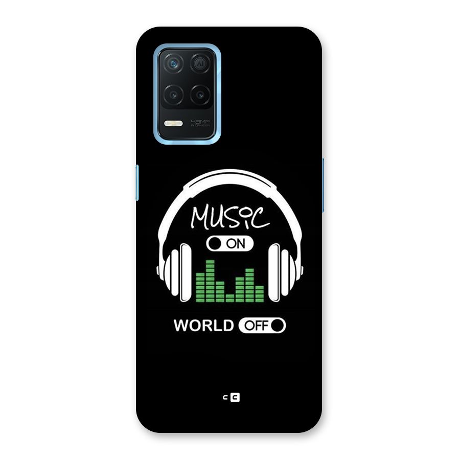 Music On World Off Back Case for Realme Narzo 30 5G
