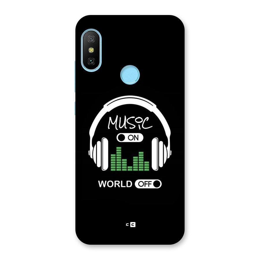Music On World Off Back Case for Redmi 6 Pro