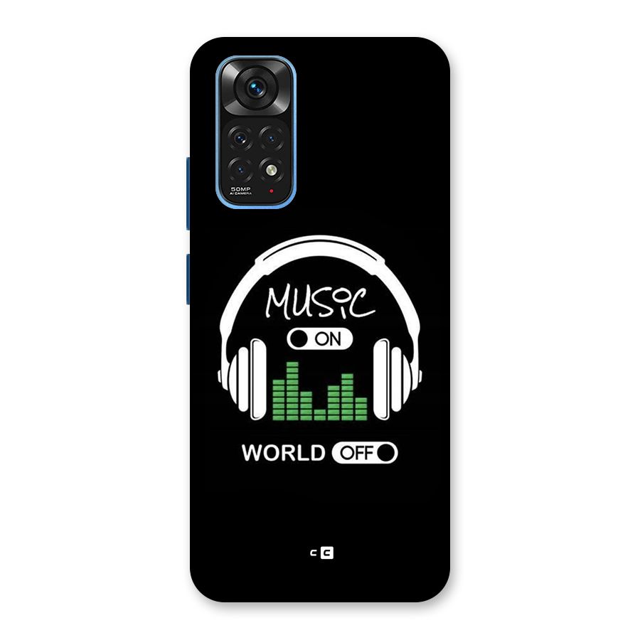 Music On World Off Back Case for Redmi Note 11S