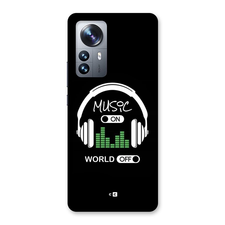 Music On World Off Back Case for Xiaomi 12 Pro
