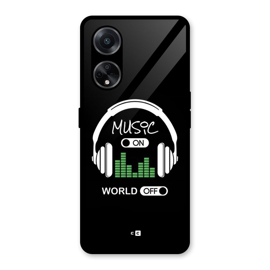 Music On World Off Glass Back Case for Oppo F23