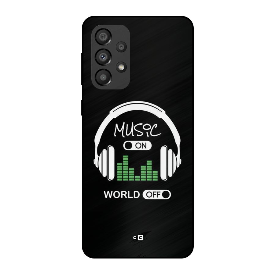 Music On World Off Metal Back Case for Galaxy A33 5G