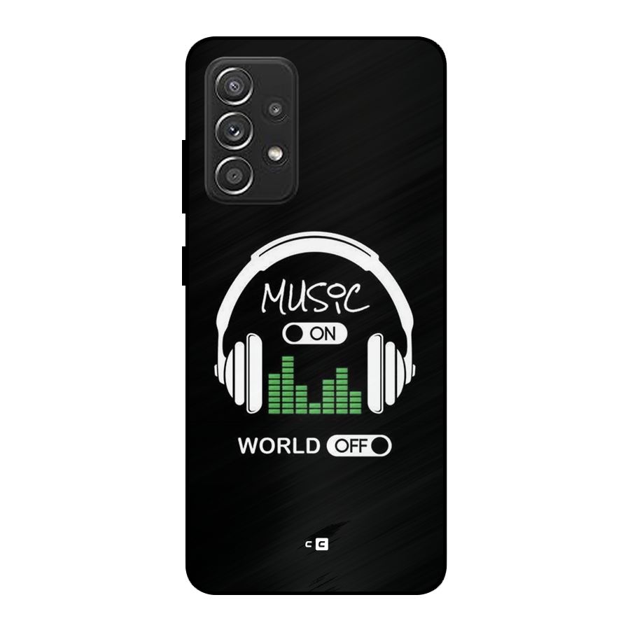 Music On World Off Metal Back Case for Galaxy A52