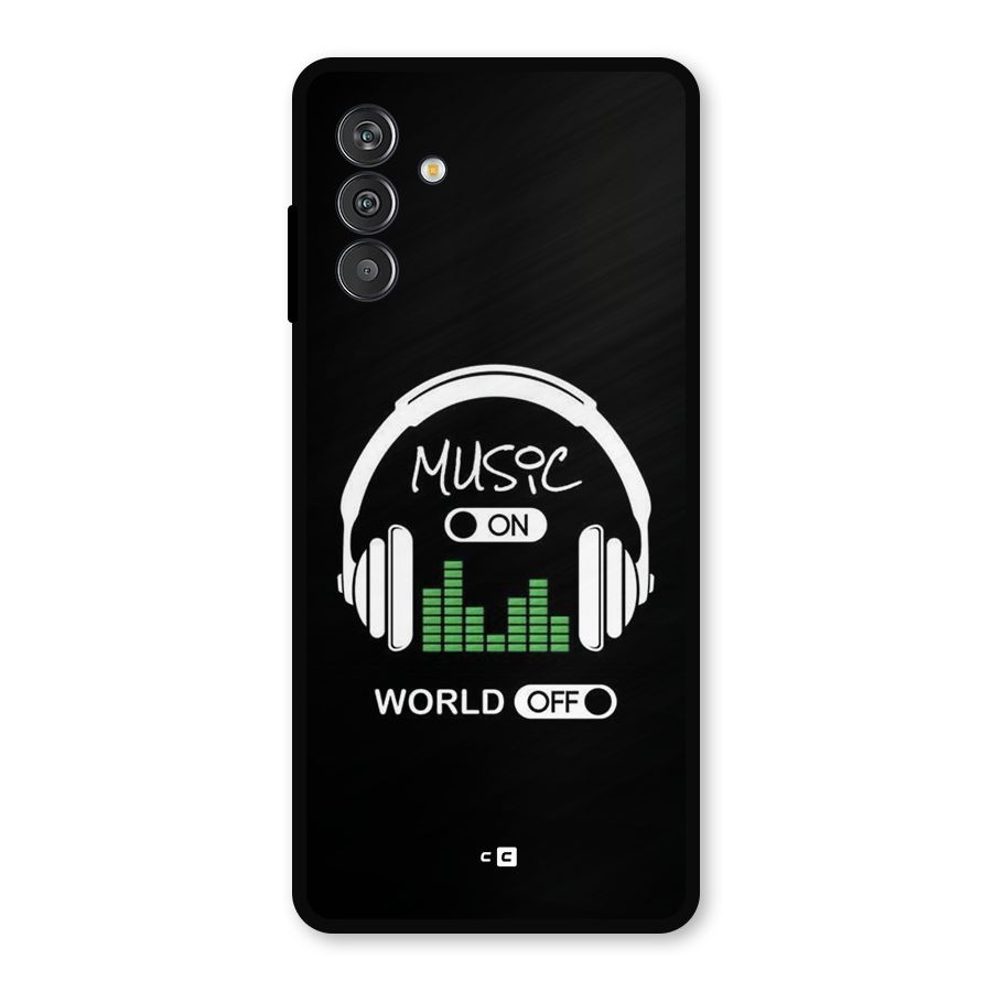 Music On World Off Metal Back Case for Galaxy F13