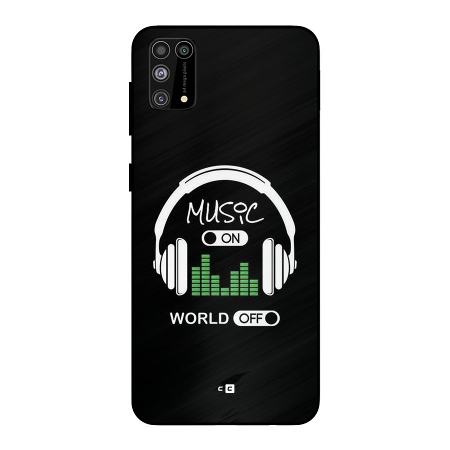 Music On World Off Metal Back Case for Galaxy M31