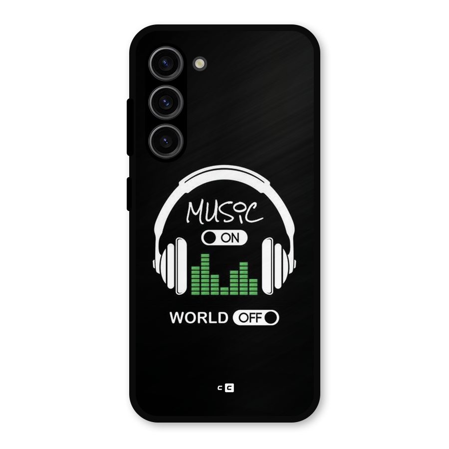 Music On World Off Metal Back Case for Galaxy S23