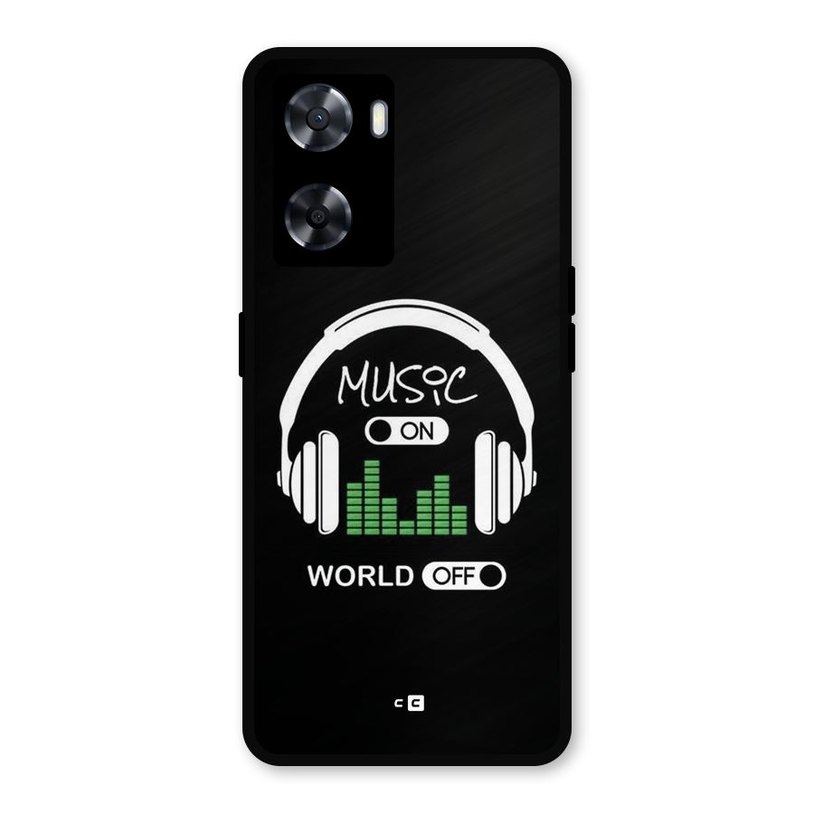 Music On World Off Metal Back Case for Oppo A77
